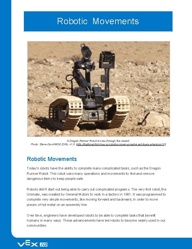Robotic Movements A Dragon Runner Robot moves through the desert. Photo: Steve Dock/MOD [OGL