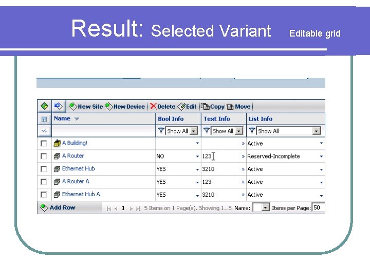 Result: Selected Variant Editable grid 