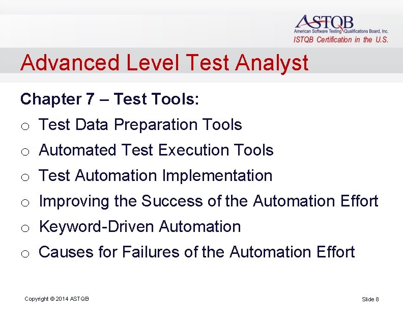 Advanced Level Test Analyst Chapter 7 – Test Tools: o Test Data Preparation Tools
