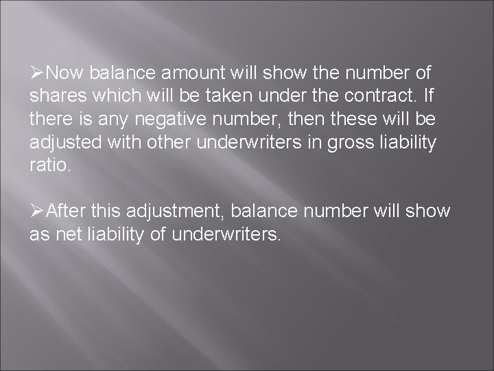 ØNow balance amount will show the number of shares which will be taken under