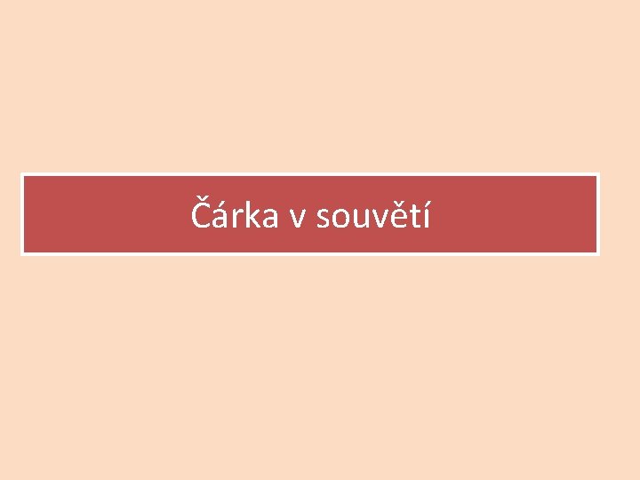 Čárka v souvětí 