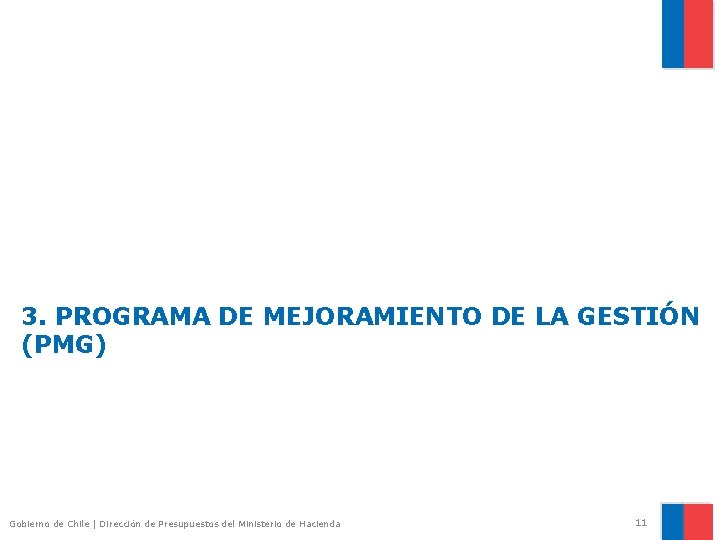 3. PROGRAMA DE MEJORAMIENTO DE LA GESTIÓN (PMG) Gobierno de Chile | Dirección de
