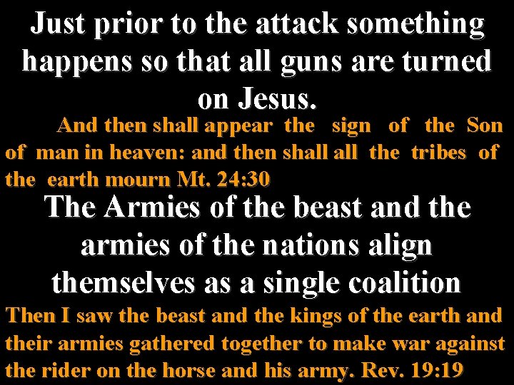 Just prior to the attack something happens so that all guns are turned on