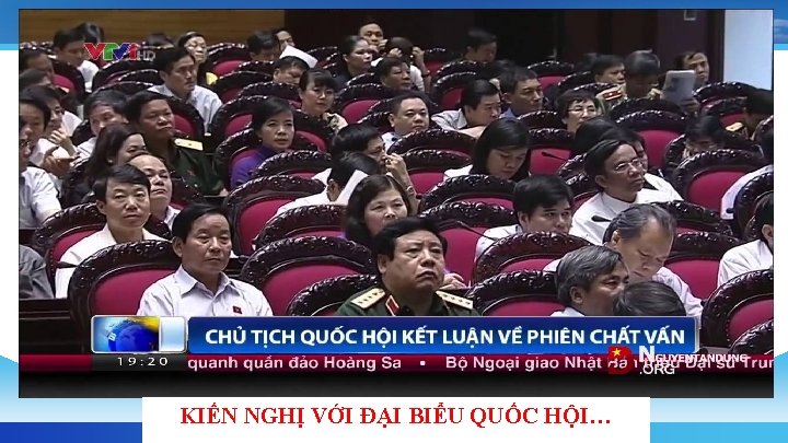 KIẾN NGHỊ VỚI ĐẠI BIỂU QUỐC HỘI… 