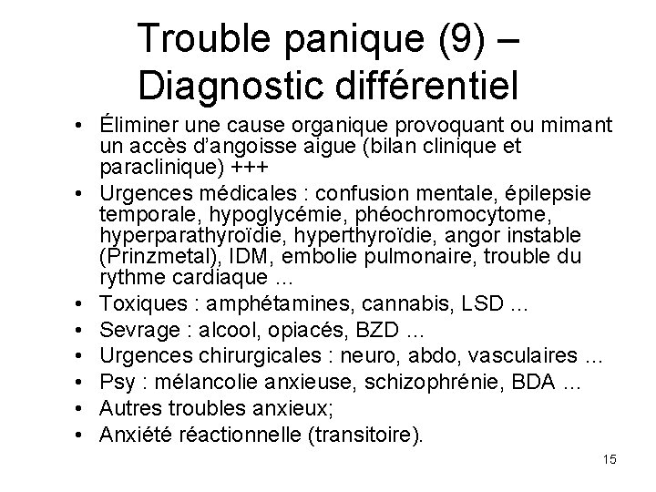 Trouble panique (9) – Diagnostic différentiel • Éliminer une cause organique provoquant ou mimant