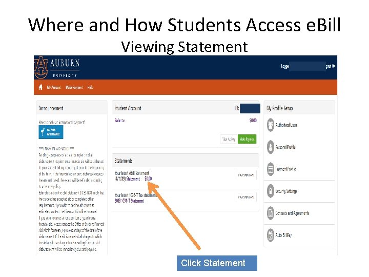 Where and How Students Access e. Bill Viewing Statement Click Statement 