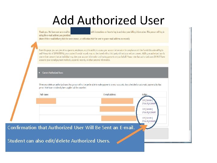 Add Authorized User Confirmation that Authorized User Will Be Sent an E-mail. Student can