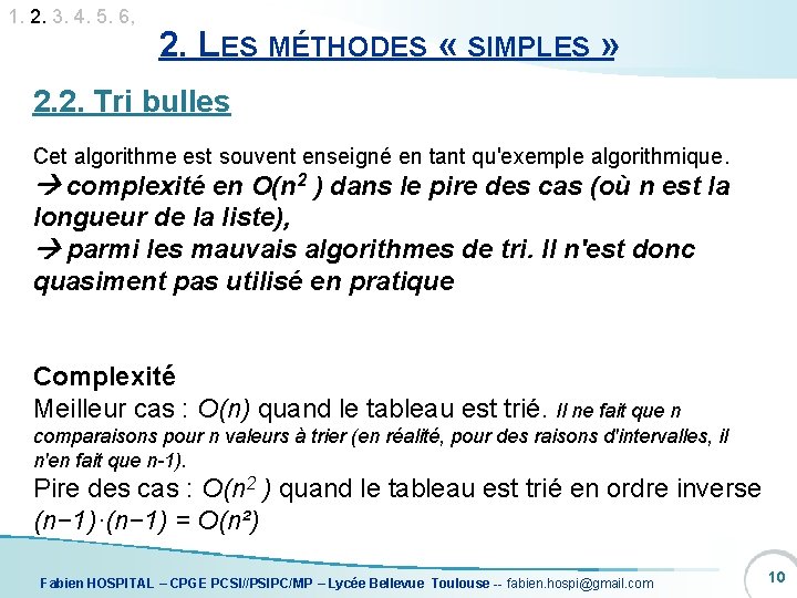 1. 2. 3. 4. 5. 6, 2. LES MÉTHODES « SIMPLES » 2. 2.