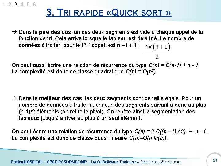 1. 2. 3. 4. 5. 6, 3. TRI RAPIDE « QUICK SORT » Dans