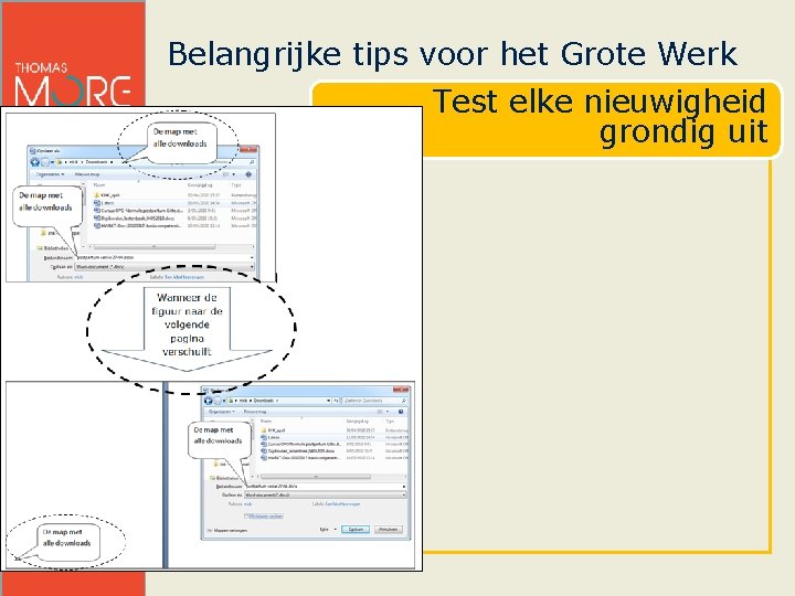 Belangrijke tips voor het Grote Werk Nick Sauvillers & Jean-Pierre Pluymers Test elke nieuwigheid