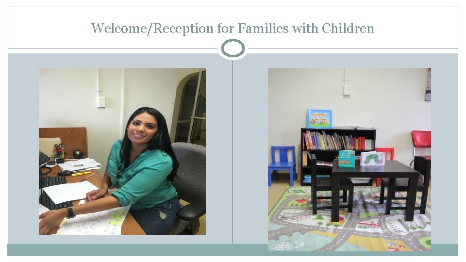 Welcome/Reception for Families with Children 