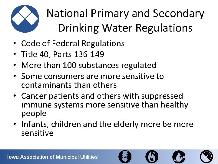 National Primary and Secondary Drinking Water Regulations Code of Federal Regulations Title 40, Parts