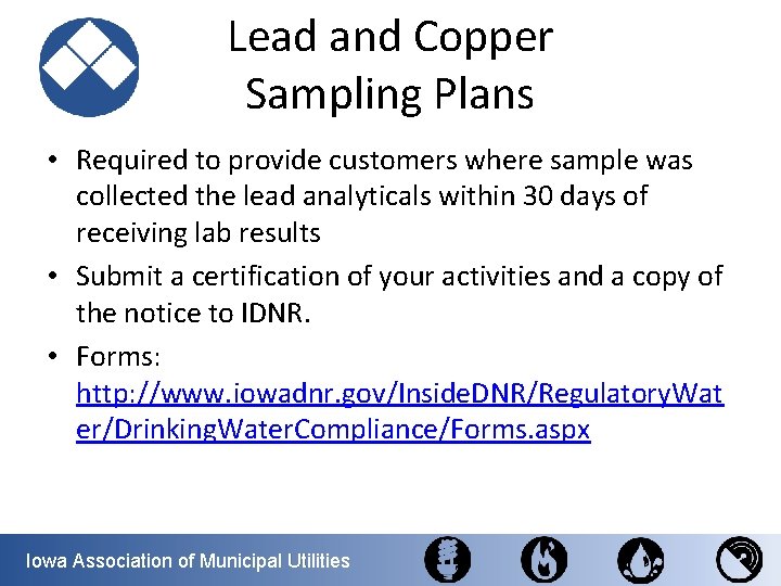 Lead and Copper Sampling Plans • Required to provide customers where sample was collected