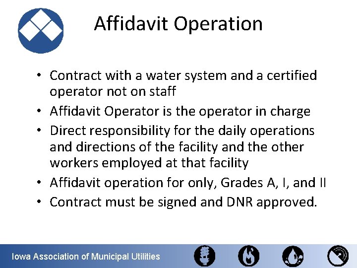 Affidavit Operation • Contract with a water system and a certified operator not on