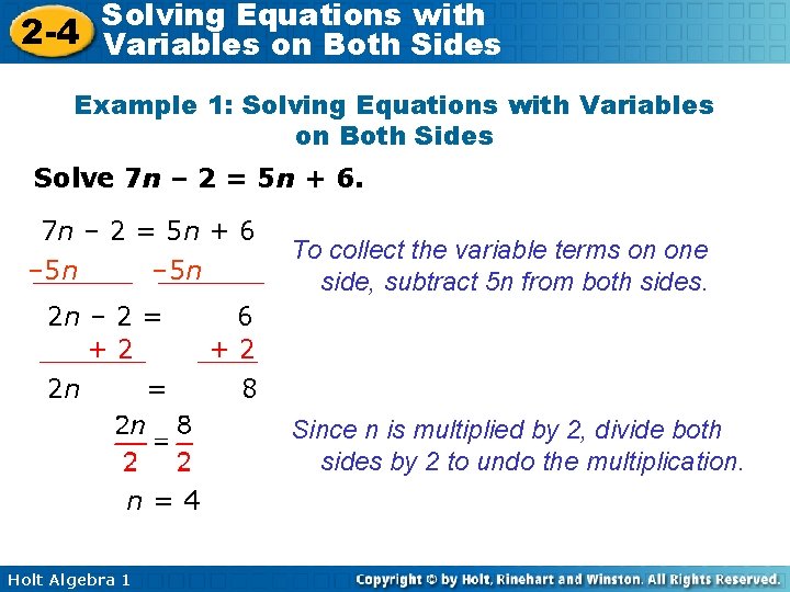 Solving Equations with 2 -4 Variables on Both Sides Example 1: Solving Equations with