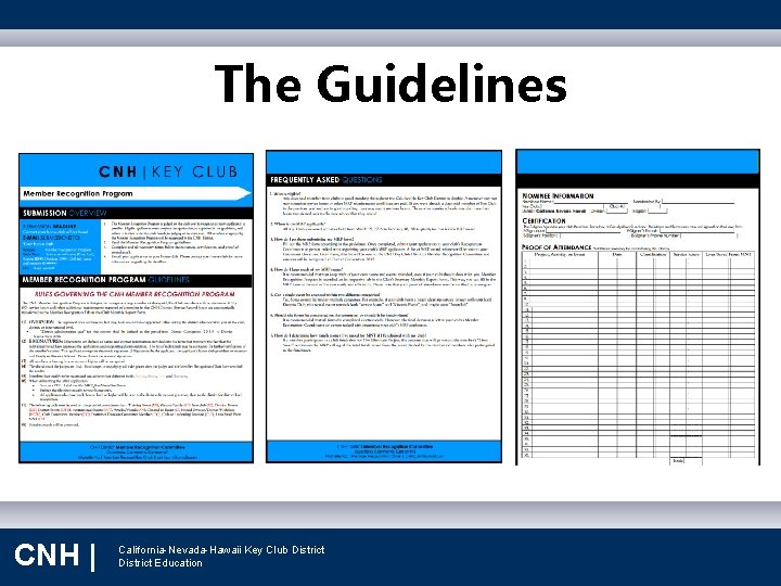 The Guidelines 12/4/2020 CNH | California-Nevada-Hawaii Key Club District Education 6 