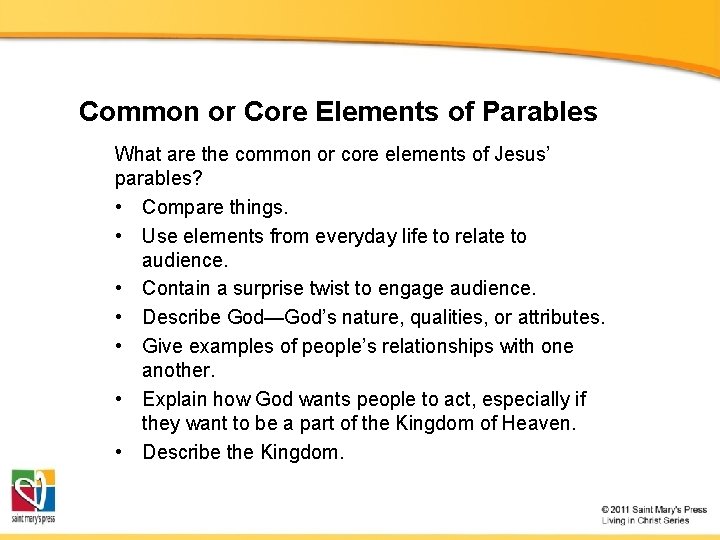 Common or Core Elements of Parables What are the common or core elements of