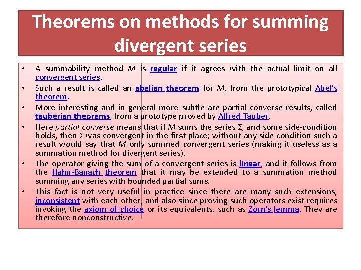 Theorems on methods for summing divergent series • • • A summability method M
