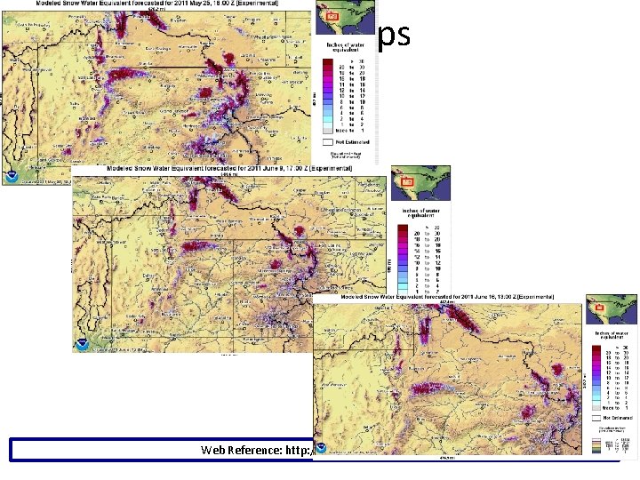 Snow Maps Web Reference: http: //www. nohrsc. nws. gov 
