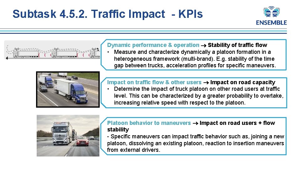 Subtask 4. 5. 2. Traffic Impact - KPIs Dynamic performance & operation Stability of