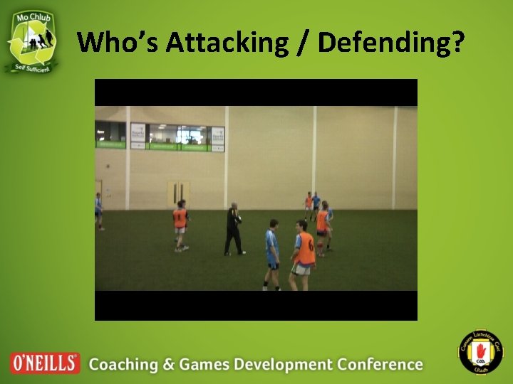 Who’s Attacking / Defending? 