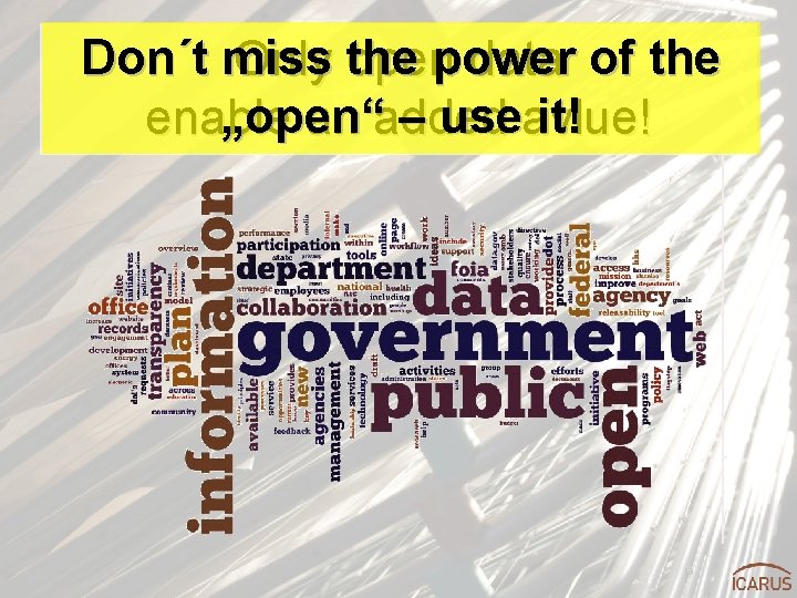 Don´t miss Only the openpower data of the „open“ – useavlue! it! enable an