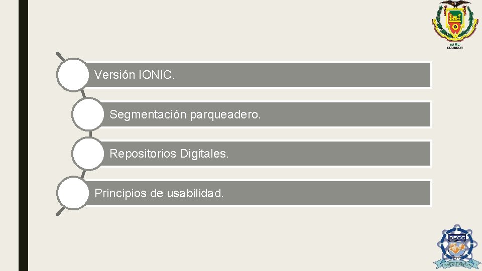 Versión IONIC. Segmentación parqueadero. Repositorios Digitales. Principios de usabilidad. 