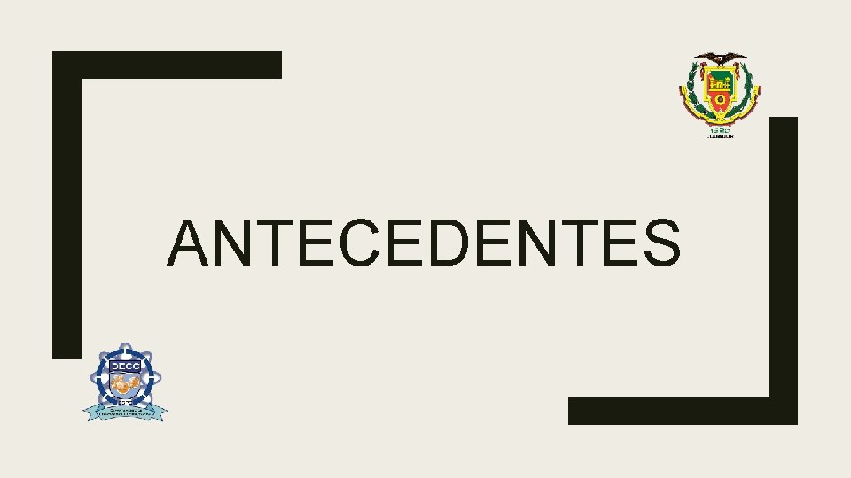 ANTECEDENTES 