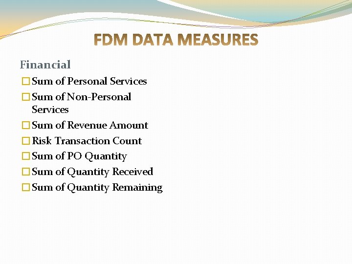 Financial �Sum of Personal Services �Sum of Non-Personal Services �Sum of Revenue Amount �Risk