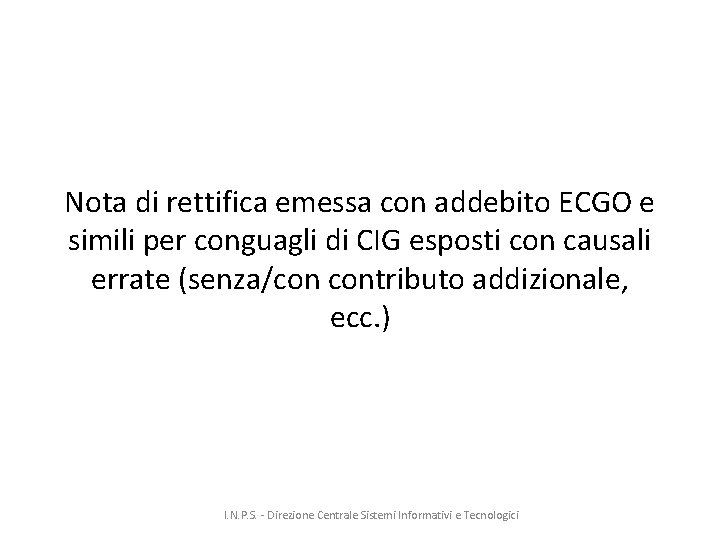 Nota di rettifica emessa con addebito ECGO e simili per conguagli di CIG esposti