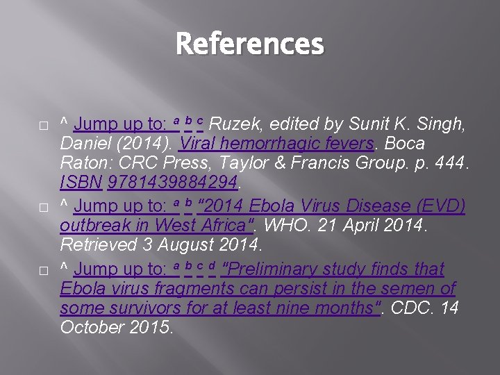 References � � � ^ Jump up to: a b c Ruzek, edited by