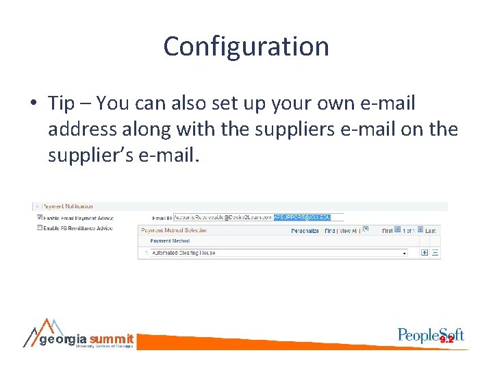 Configuration • Tip – You can also set up your own e-mail address along