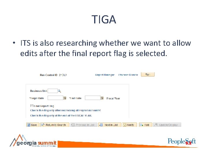 TIGA • ITS is also researching whether we want to allow edits after the