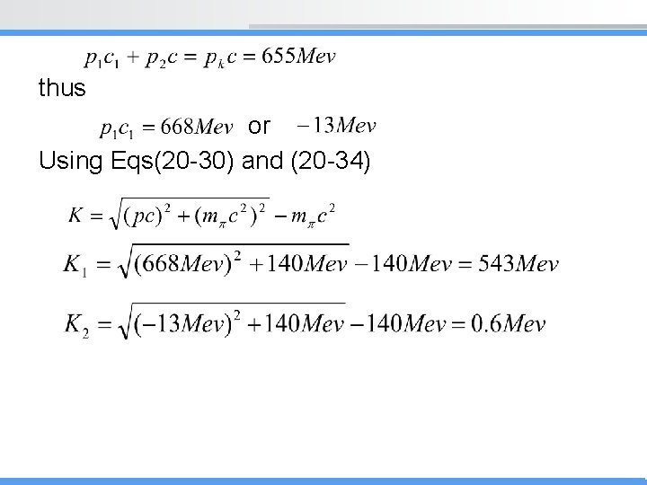 thus or Using Eqs(20 -30) and (20 -34) 