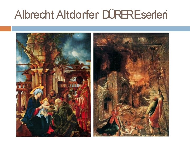 Albrecht Altdorfer DÜREREserleri 