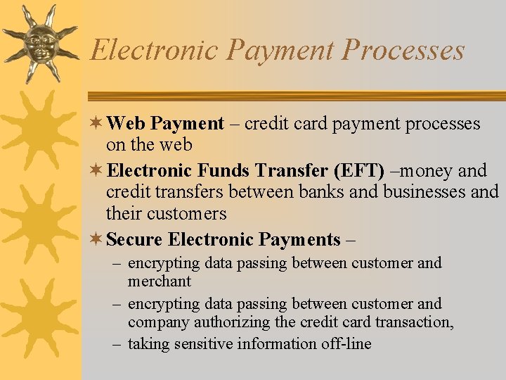 Electronic Payment Processes ¬ Web Payment – credit card payment processes on the web