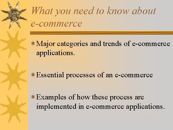 What you need to know about e-commerce ¬Major categories and trends of e-commerce applications.