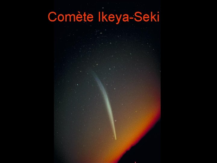 Comète Ikeya-Seki 