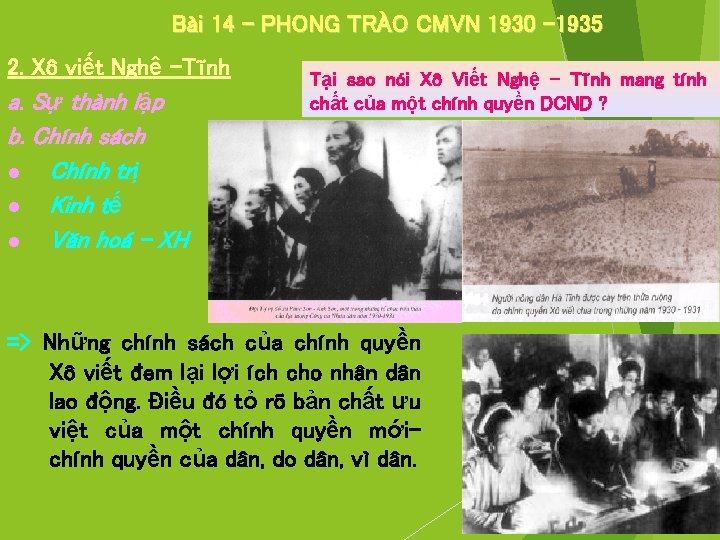 Bài 14 – PHONG TRÀO CMVN 1930 -1935 2. Xô viết Nghệ -Tĩnh a.