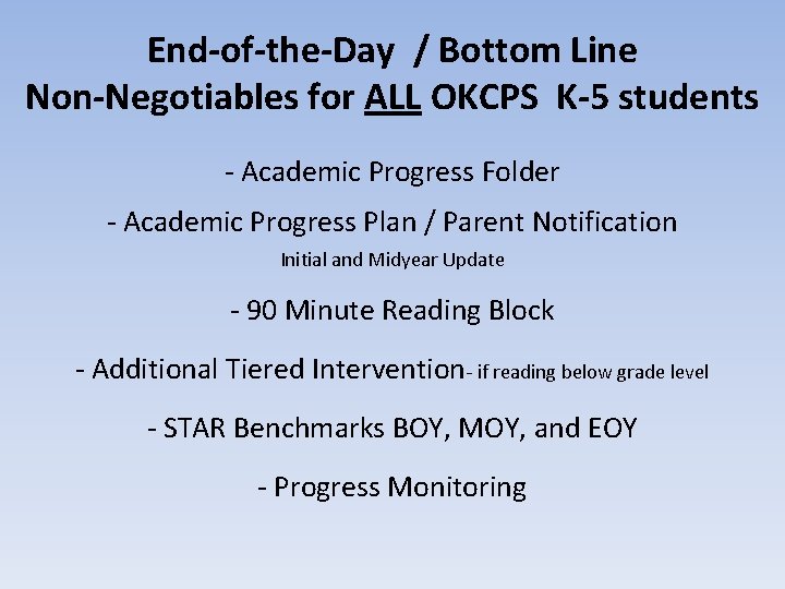 End-of-the-Day / Bottom Line Non-Negotiables for ALL OKCPS K-5 students - Academic Progress Folder