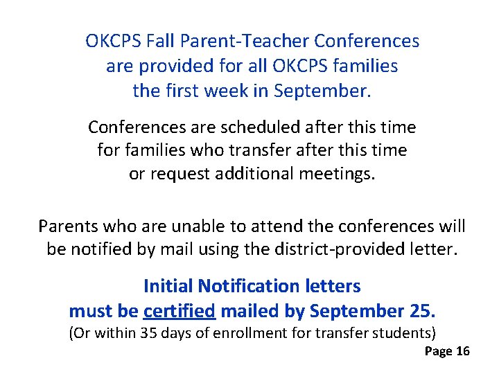 OKCPS Fall Parent-Teacher Conferences are provided for all OKCPS families the first week in