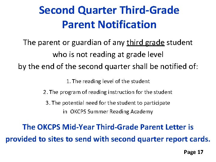 Second Quarter Third-Grade Parent Notification The parent or guardian of any third grade student