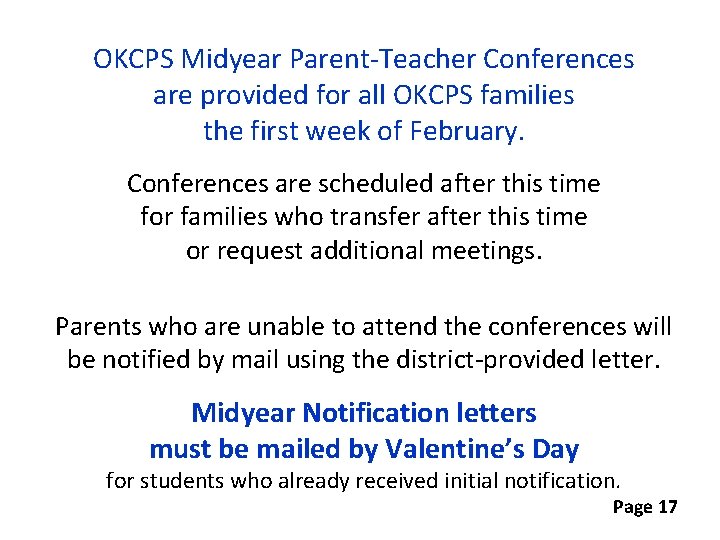 OKCPS Midyear Parent-Teacher Conferences are provided for all OKCPS families the first week of