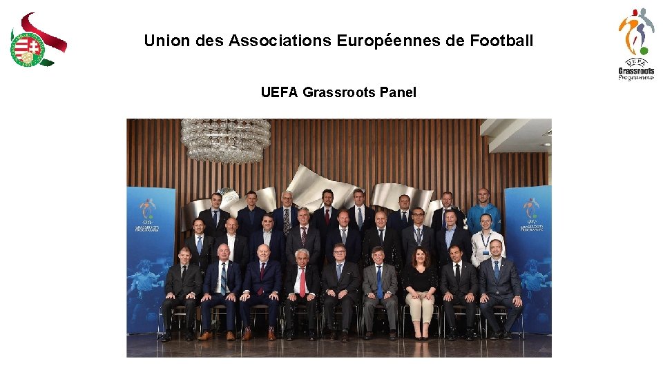 Union des Associations Européennes de Football UEFA Grassroots Panel 