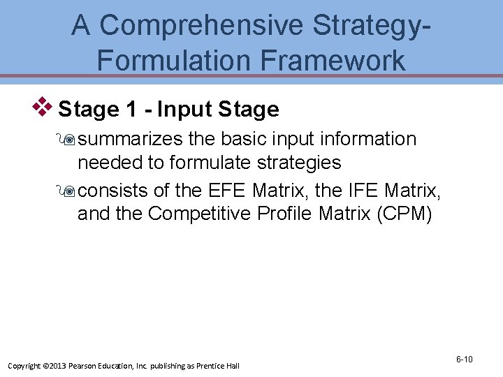 A Comprehensive Strategy. Formulation Framework v Stage 1 - Input Stage 9 summarizes the