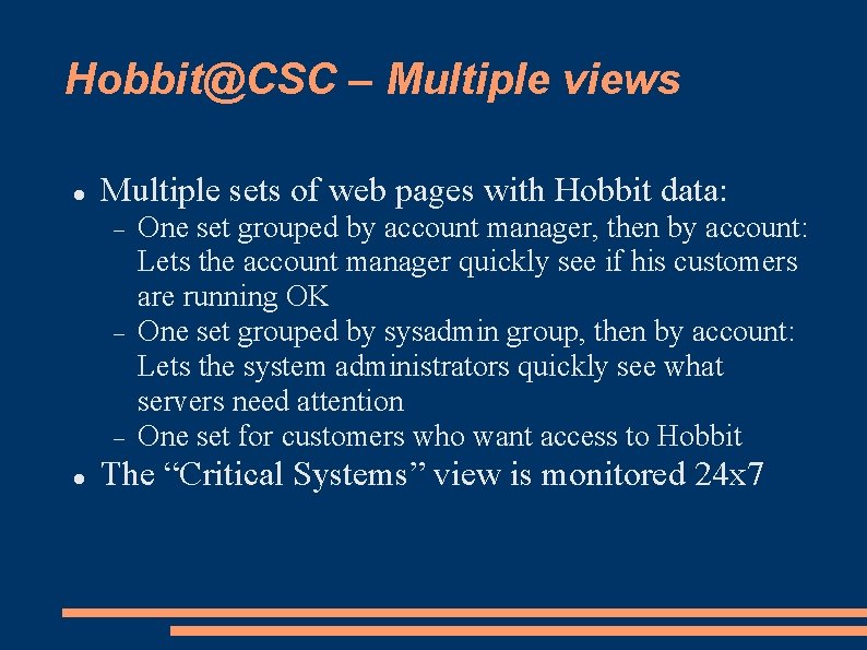 Hobbit@CSC – Multiple views Multiple sets of web pages with Hobbit data: One set