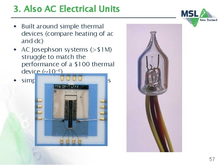 3. Also AC Electrical Units w Built around simple thermal devices (compare heating of