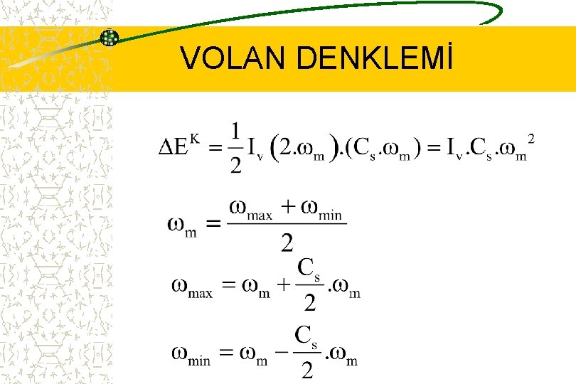 VOLAN DENKLEMİ 