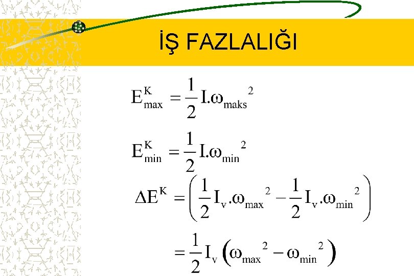 İŞ FAZLALIĞI 