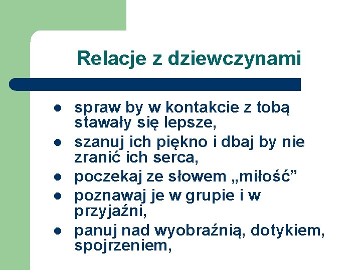 Relacje z dziewczynami l l l spraw by w kontakcie z tobą stawały się